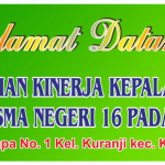 Selamat Datang Tim Penilaian Kinerja Kepala sekolah (PKKS) di SMAN 16 Padang