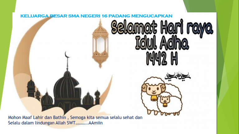 keluarga besar SMAN 16 Padang mengucapkan selamat hari raya iduk adha 2021 M