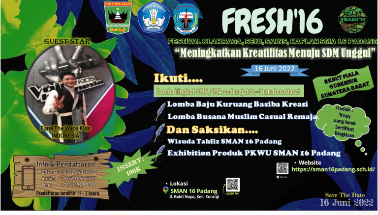 Festival Olahraga Seni Sains Haflah SMAN 16 Padang (FRESH’16), ditunggu partisipasi